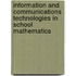 Information and Communications Technologies in School Mathematics