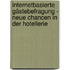 Internetbasierte Gästebefragung - Neue Chancen in der Hotellerie
