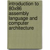 Introduction To 80x86 Assembly Language And Computer Architecture by Richard C. Detmer