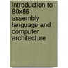 Introduction To 80x86 Assembly Language And Computer Architecture door Richard C. Detmer