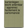 Kartenlegen leicht erlernbar / Apprenez facilement la cartomancie door Britta Kienle