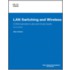Lan Switching And Wireless, Ccna Exploration Labs And Study Guide