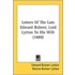 Letters of the Late Edward Bulwer, Lord Lytton to His Wife (1889)