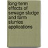 Long-Term Effects Of Sewage Sludge And Farm Slurries Applications