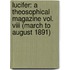 Lucifer: A Theosophical Magazine Vol. Viii (March To August 1891)