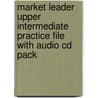 Market Leader Upper Intermediate Practice File With Audio Cd Pack by John Rogers
