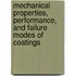 Mechanical Properties, Performance, and Failure Modes of Coatings