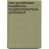 Mein Grundwissen - Hauptschule. Hauptschulabschluss. Schülerbuch door Onbekend