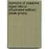 Memoirs Of Madame Vigee-Lebrun (Illustrated Edition) (Dodo Press)