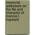 Memorial Addresses On The Life And Character Of Monroe L. Hayward