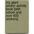 My Giant Sticker Activity Book [with Cdrom And Over 600 Stickers]