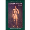 Narrative Of The Life Of David Crockett Of The State Of Tennessee by Davy Crockett