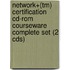 Network+(tm) Certification Cd-rom Courseware Complete Set (2 Cds)
