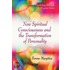 New Spiritual Consciousness And The Transformation Of Personality