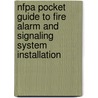 Nfpa Pocket Guide To Fire Alarm And Signaling System Installation door Richard J. Roux