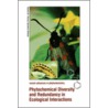Phytochemical Diversity And Redundancy In Ecological Interactions by John T. Romeo