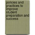 Policies And Practices To Improve Student Preparation And Success