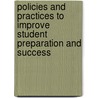 Policies And Practices To Improve Student Preparation And Success door Cc (community Colleges)