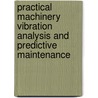 Practical Machinery Vibration Analysis and Predictive Maintenance door Paresh Girdhar