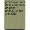 Proces-Verbaux De La Commune De Paris, 10 Aout 1792-1er Juin 1793 by Maurice Tourneux