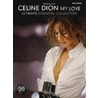 Selections from Celine Dion My Love Ultimate Essential Collection door Celine Dion