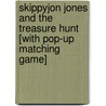 Skippyjon Jones and the Treasure Hunt [With Pop-Up Matching Game] door Judith Byron Schachner