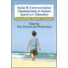 Social and Communication Development in Autism Spectrum Disorders door Tony Charman