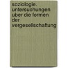 Soziologie. Untersuchungen Uber Die Formen Der Vergesellschaftung by Simmel