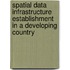 Spatial Data Infrastructure establishment in a developing country