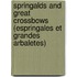 Springalds And Great Crossbows (Espringales Et Grandes Arbaletes)