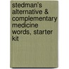 Stedman's Alternative & Complementary Medicine Words, Starter Kit by Stedman's