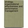 Strategy, Organizational Effectiveness And Performance Management by Soeren Dressler