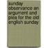 Sunday Observance An Argument And Plea For The Old English Sunday