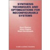 Synthesis Techniques And Optimizations For Reconfigurable Systems door Ryan Kastner