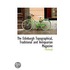 The Edinburgh Topographical, Traditional And Antiquarian Magazine