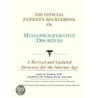 The Official Patient's Sourcebook On Myeloproliferative Disorders door Icon Health Publications