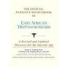 The Official Patient's Sourcebook on East African Trypanosomiasis by Icon Health Publications