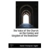 The Voice Of The Church On The Coming And Kingdom Of The Redeemer by Daniel Thompson Taylor