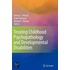 Treating Childhood Psychopathology And Developmental Disabilities