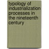 Typology of Industrialization Processes in the Nineteenth Century by Sidney Pollard