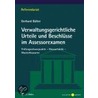 Verwaltungsgerichtliche Urteile und Beschlüsse im Assessorexamen door Gerhard Bülter