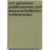 Von geheimen Politikmachern und wissenschaftlichen Hoflieferanten by Mirella Schütz-Ierace