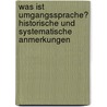 Was ist Umgangssprache? Historische und systematische Anmerkungen door Stefanie Langner