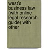 West's Business Law (with Online Legal Research Guide) with Other door Roger LeRoy Miller