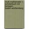 multi Mathematik 1. Schülerbuch mit Beilagen. Baden-Württemberg door Onbekend