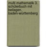 multi Mathematik 3. Schülerbuch mit Beilagen. Baden-Württemberg door Onbekend