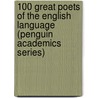 100 Great Poets of the English Language (Penguin Academics Series) by Dana Gioia