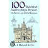 100 Victorian Architectural Designs For Houses And Other Buildings by £