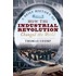 A Brief History Of How The Industrial Revolution Changed The World