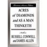 Acres of Diamonds and as a Man Thinketh (Business Success Edition) door Russell Herman Conwell